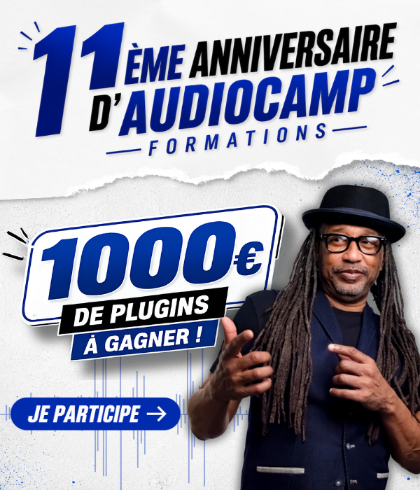 11ème anniversaire d'Audiocamp Formations - 1000 euros de plugins à gagner